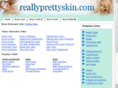 reallyprettyskin.com