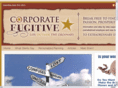 corporatefugitive.net