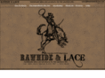 rawhideandlace.com