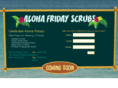 alohafridayscrubs.com