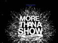 morethanashow.com