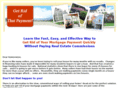 getridofmymortgagepayment.com