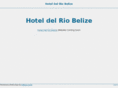 hoteldelriobelize.com