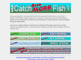 catchevenmorefish.com