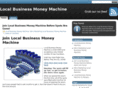 localbusinessmoneymachine.net