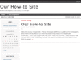 ourhow-tosite.com