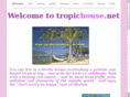 tropichouse.net