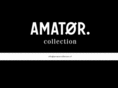 amatorcollection.com