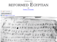 reformed-egyptian.com