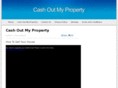 cashoutmyproperty.com