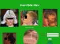 horriblehair.com