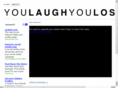 youlaughyoulose.org