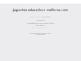 jugueteseducativosmallorca.com