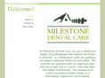 milestonedentalcare.net