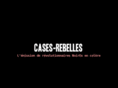 cases-rebelles.org