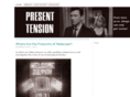 presenttension.net
