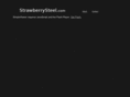 strawberrysteel.com