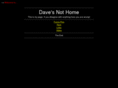 davesnothome.com