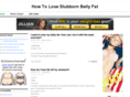 howtolosestubbornbellyfat.net