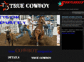 truerodeocowboy.com