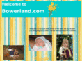 bowerland.com