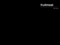fruitmeat.com