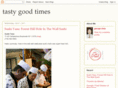 tastygoodtimes.com
