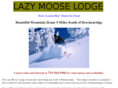 lazymooselodge.com