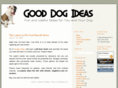 gooddogideas.com
