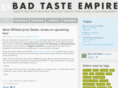 badtasteempire.com