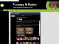 purposenmotion.com