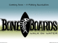 boneboards.com