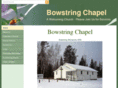 bowstringchapel.org