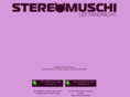 stereomuschi.com