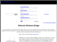 ethernetwirelessbridge.com