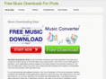 freemusicdownloadsforipods.com