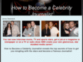 how-to-be-a-celebrity-journalist.net