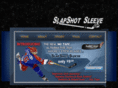 slapshot-sleeve.com