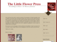 thelittleflowerpress.com