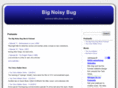 bignoisybug.com