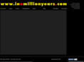 inamillionyears.com