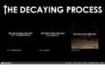 thedecayingprocess.com