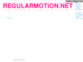 regularmotion.net