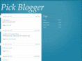 pickblogger.com