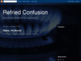 refriedconfusion.com
