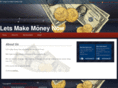 letsmakemoneynow.com