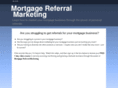 mortgagereferralmarketing.com