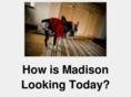 howismadisonlooking.com