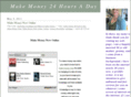 makemoney24hoursaday.com