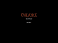 evilvoice.com